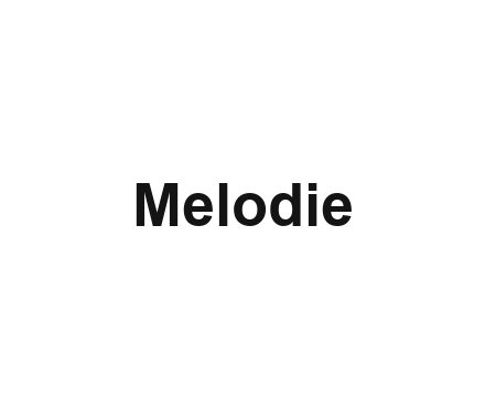 Melodie (1)
